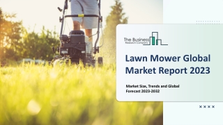 Lawn Mower Market 2023-2032: Outlook, Growth, And Demand