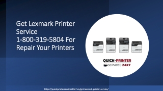 Get Lexmark Printer Service 1-800-319-5804 For Repair Your Printers