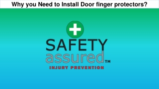 Why you Need to Install Door finger protectors