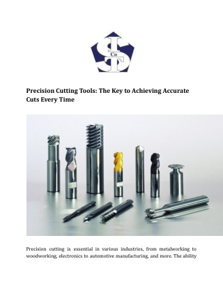 Precision Cutting Tools: The Key to Achieving Accurate Cuts Every Time