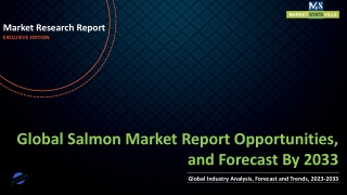 Salmon Market Report Opportunities, and Forecast By 2033