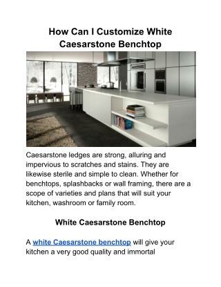 How Can I Customize White Caesarstone Benchtop