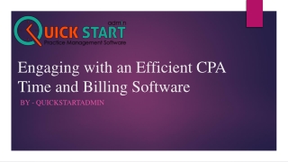 Engaging with an Efficient CPA Time and Billing Software - QuickstartAdmin