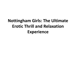 The Ultimate Erotic Thrill and Relaxation Experience