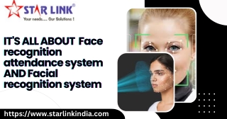 It's All About Face recognition attendance system And Facial recognition system