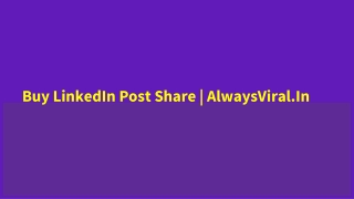 Buy LinkedIn Post Shares | AlwaysViral.In
