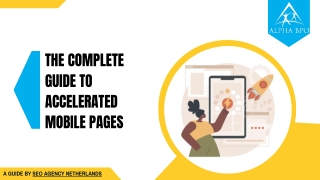 Doc - The Complete Guide to Accelerated Mobile Pages