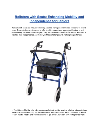 Rollators with Seats: Enhancing Mobility and Independence for Seniors