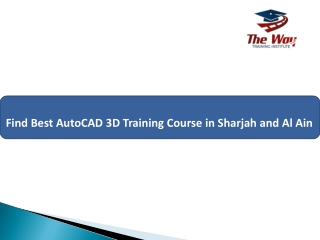 Find-Best-AutoCAD-3D-Training-Course-in-Sharjah-and-Al-Ain