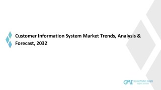 Customer Information System Market 2023-2032; Growth Forecast & Industry Share R