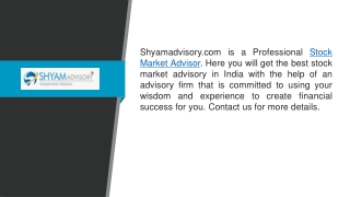 Stock Market Advisor  Shyamadvisory.com