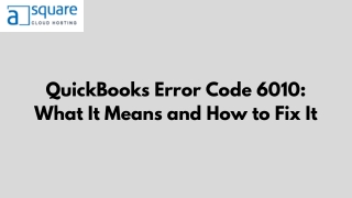 How to Fix QuickBooks Error 6010 and Get Save Time
