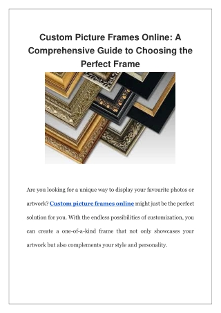 Custom Picture Frames Online A Comprehensive Guide to Choosing the Perfect Frame