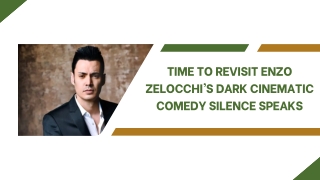 Time to Revisit Enzo Zelocchi’s Dark Cinematic Comedy Silence Speaks