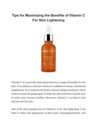 Tips for Maximizing the Benefits of Vitamin C For Skin Lightening