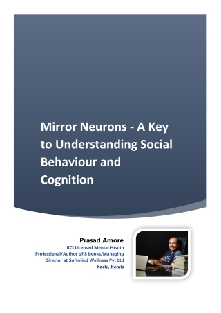 Mirror Neurons - A Key to Understanding Social Behaviour and Cognition