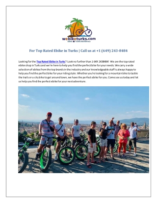 For Top Rated Ebike in Turks | Call us at  1 (649) 243-8484