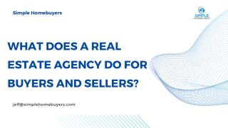 What Does a Real Estate Agency Do for Buyers and Sellers