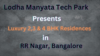 Lodha Manyata Tech Park - Your Gateway to Luxury Living Residences in Bangalore