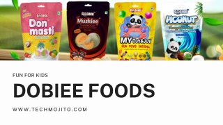 Dobiee Foods |Techmojito