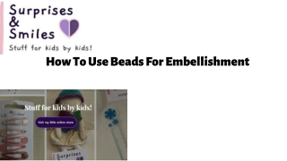 How To Use Beads For Embellishment