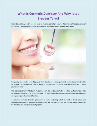 What Is Cosmetic Dentistry And Why It Is a Broader Term?