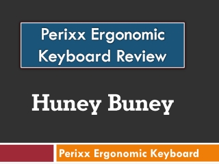 Perixx Ergonomic Keyboard Review