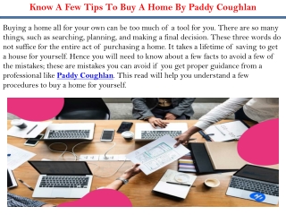 Know A Few Tips To Buy A Home By Paddy Coughlan