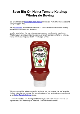 Save big on Heinz Tomato Ketchup wholesale buying