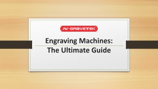 Engraving Machines: The Ultimate Guide