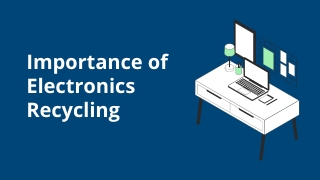 Importance of Electronics Recycling