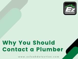 Why You Should Contact a Plumber