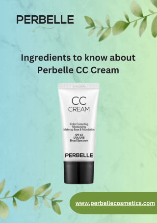 Ingredients to know about Perbelle CC Cream