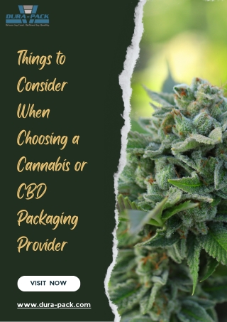 Things to Consider When Choosing a Cannabis or CBD Packaging Provider