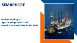 Understanding IOT App Development, Cost and Details Guide in 2023