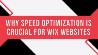 Why Speed Optimization Is Crucial For Wix Websites
