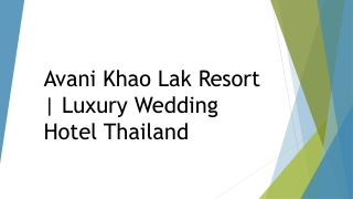 Avani Khao Lak Resort Luxury Wedding Hotel Thailand