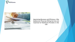 Maximizing Revenue and Efficiency: Why Medkarma's Physician Billing Services Are