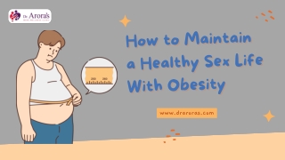 How to Maintain a Healthy Sex Life With Obesity Presentation