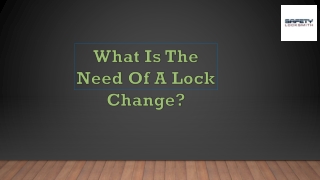 Need of Lock Change