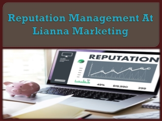 Reputation Management At Lianna Marketing