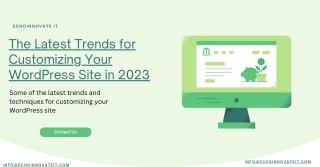 The Latest Trends for Customizing Your WordPress Site in 2023