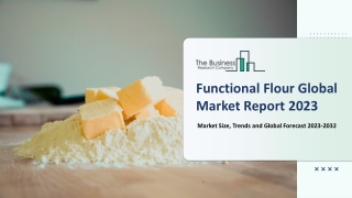 Functional Flour Market