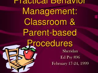 Practical Behavior Management: Classroom & Parent-based Procedures