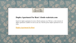 Duplex Apartment For Rent  Abode-realestate.com