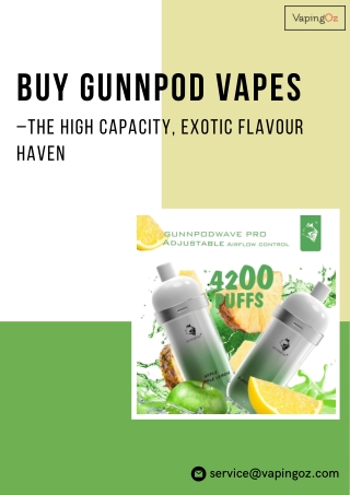 Buy Gunnpod Vapes in Australia From A Reliable Online Store