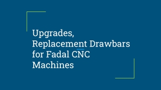 Upgrades Replacement Drawbars for Fadal CNC Machines