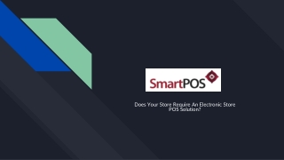Does Your Store Require An Electronic Store POS Solution