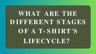 Discover the Life Cycle of a T-shirt