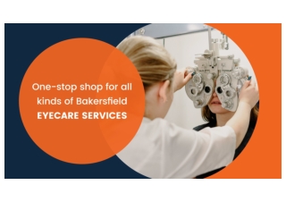 Get In Touch With The Top Optometrist in Bakersfield For Complete Eyecare